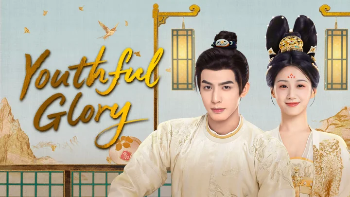 [EP 14] Youthful Glory 2025) English Subtitle Full Movie Free Watch And Download Eng Sub