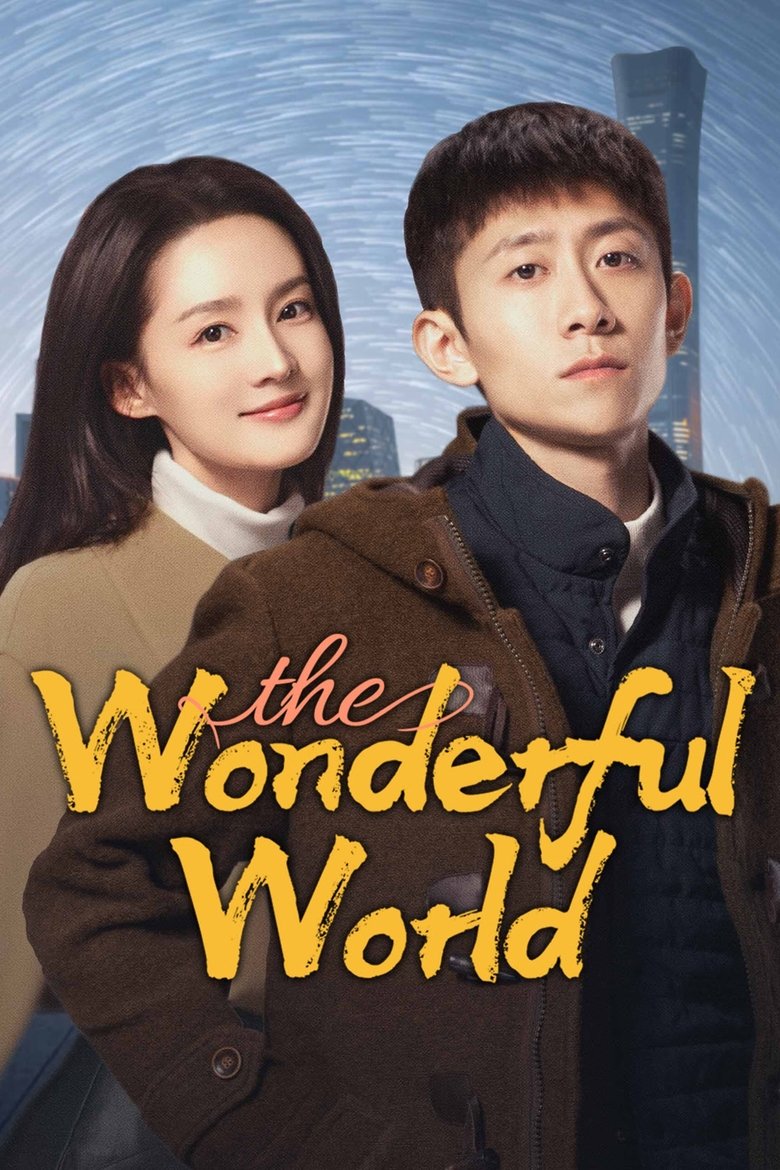 [EP 09] The Wonderful World (2025) English Subtitle Full Movie Free Watch And Download Eng Sub