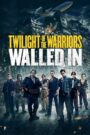 Twilight of the Warriors: Walled In English Sub Full Movie Free Watch