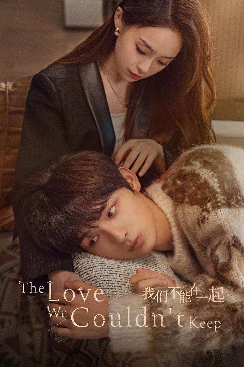 [EP 08]-The Love We Couldn’t Keep | We Can’t Be Together English Sub Full Movie Free Watch And Download Eng Sub