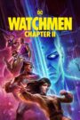 Watchmen: Chapter II English Subtitle Full Movie Free Watch And Download Eng Sub