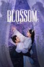 [34 END]-Blossom English Subtitle Full Movie Free Watch And Download Eng Sub