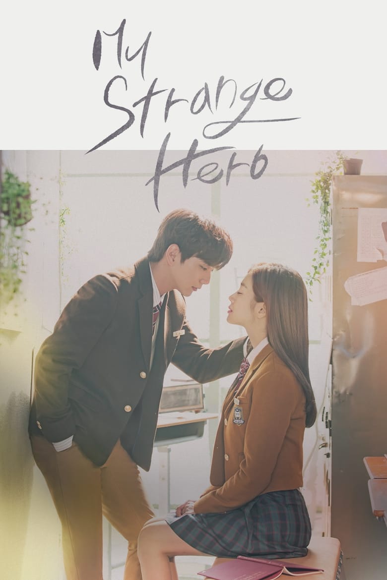 [16 END]-My Strange Hero Kisskh English Subtitle Full Movie Free Watch And Download Eng Sub