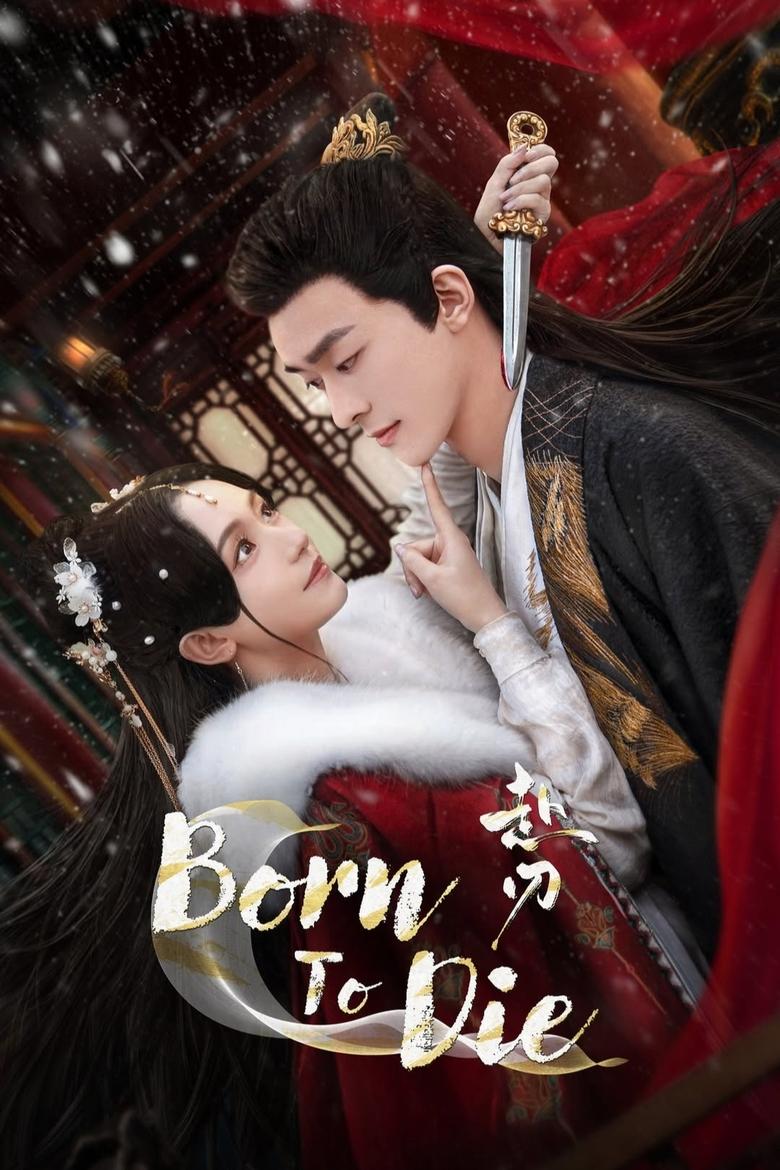 [EP 19] Born to Die (2025) English Subtitle Full Movie Free Watch And Download Eng Sub