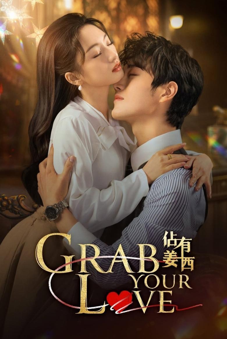 [END 24] Grab Your Love (2025) English Subtitle Full Movie Free Watch And Download Eng Sub