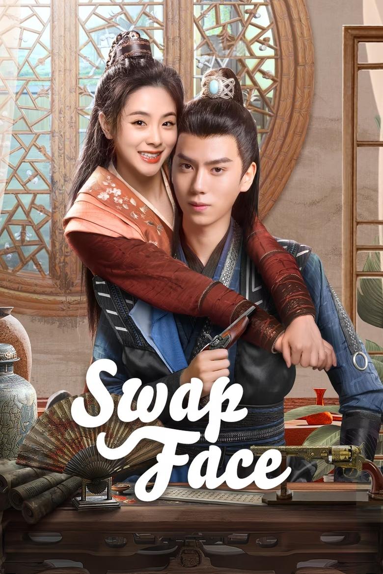 [END 24] Swap Face (2025) English Subtitle Full Movie Free Watch And Download Eng Sub