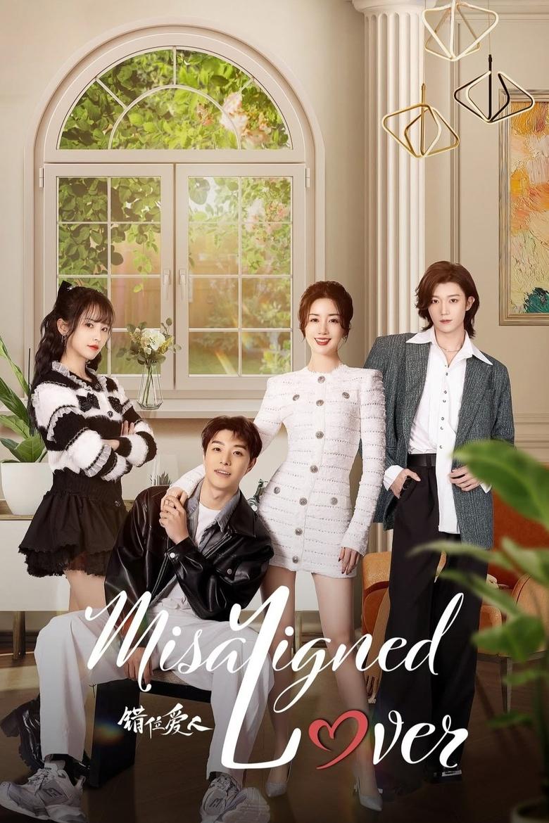 [END 24] Misaligned Lover (2025) English Subtitle Full Movie Free Watch And Download Eng Sub