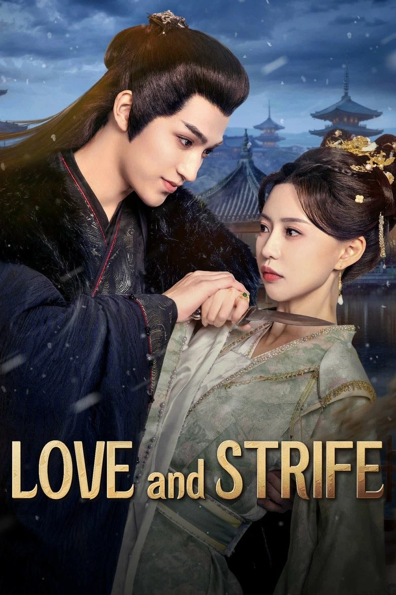 [END 24] Love and Strife (2025) Kisskh English Subtitle Full Movie Free Watch And Download Eng Sub