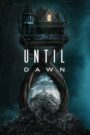 Until Dawn (2025)