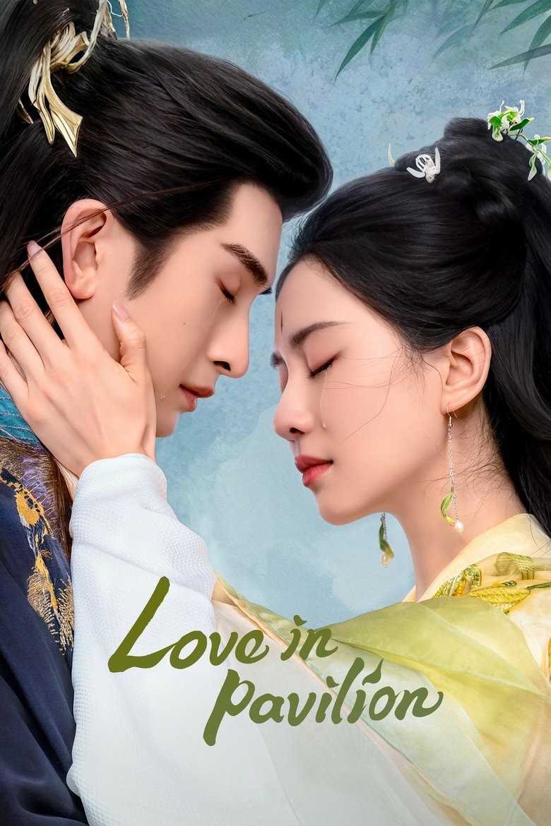 [EP 20] Love in Pavilion (2025) English Subtitle Full Movie Free Watch And Download Eng Sub