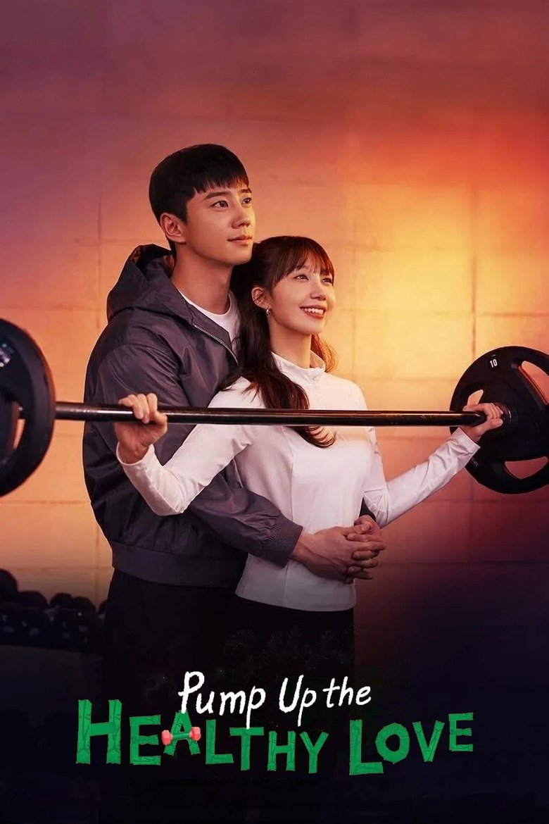 [EP 02] Pump Up the Healthy Love (2025) English Subtitle Full Movie Free Watch And Download Eng Sub