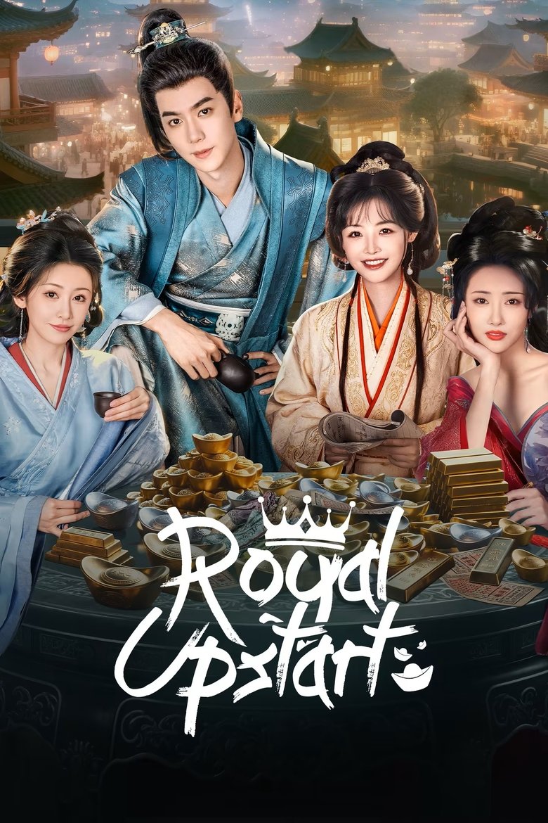 [EP 14] Royal Upstart (2025) English Subtitle Full Movie Free Watch And Download Eng Sub