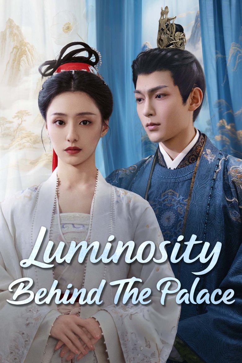 [EP 04] Luminosity Behind the Palace (2025) English Subtitle Full Movie Free Watch And Download Eng Sub