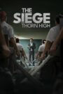 The Siege at Thorn High (2025)