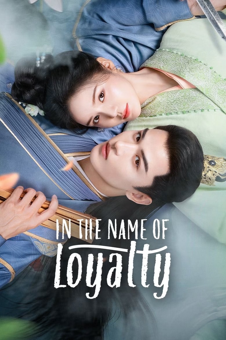 In the Name of Loyalty (2025)