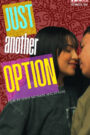 Just Another Option