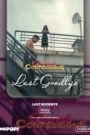 Secret Confessions Last Goodbye