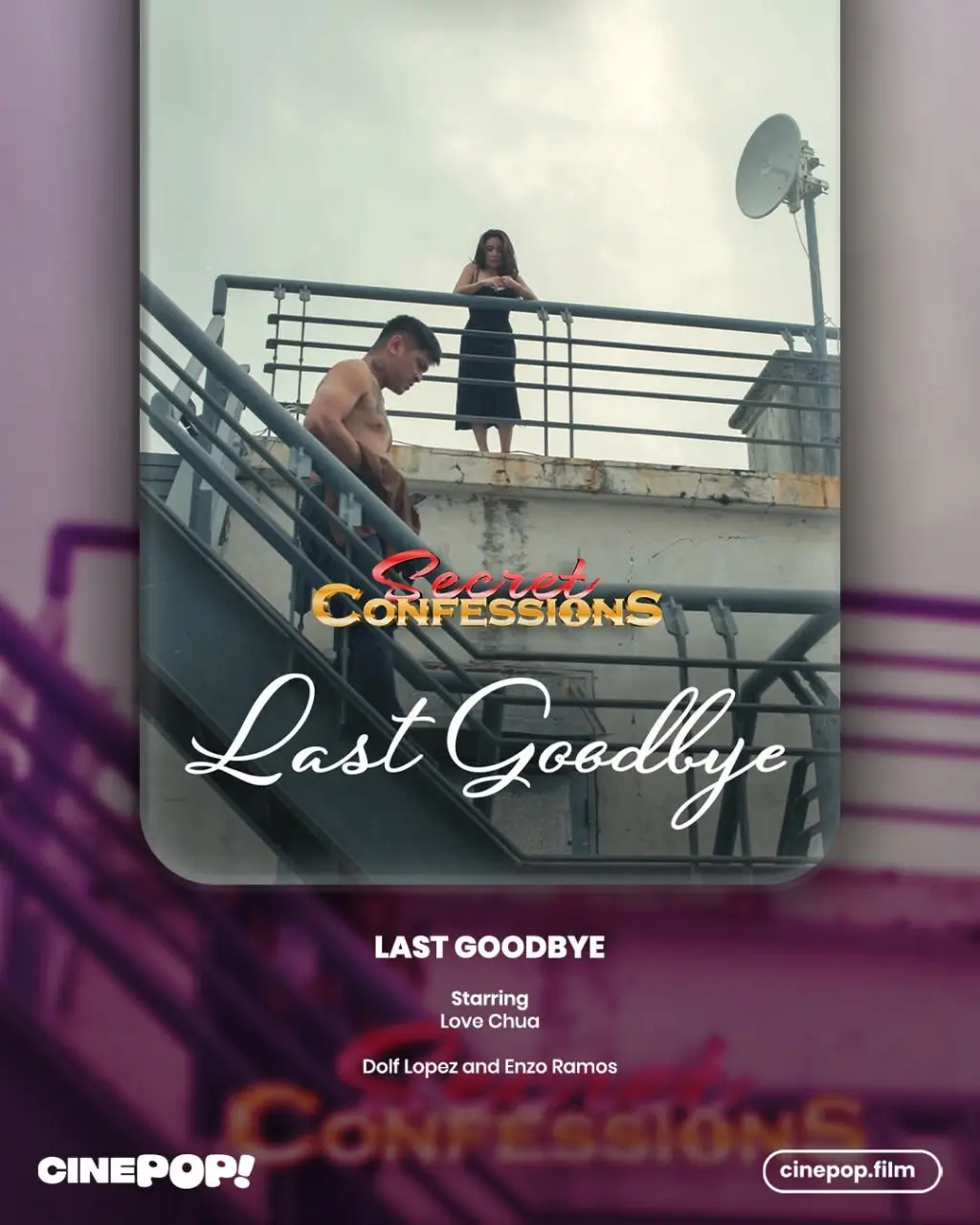 Secret Confessions Last Goodbye
