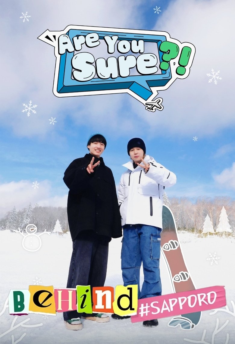 Are You Sure?! – Season 2 (2025)