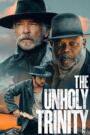 The Unholy Trinity (2025)